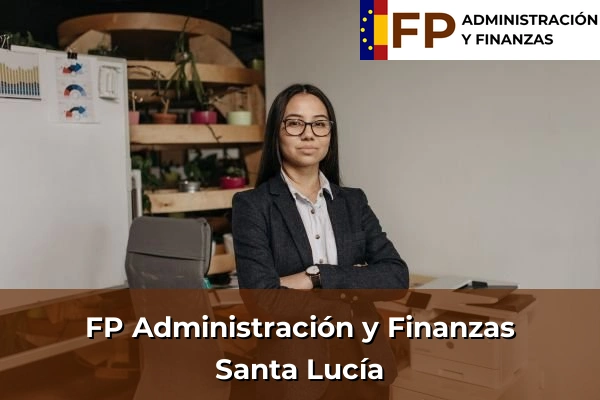 FP Administración y Finanzas en Santa Lucía
