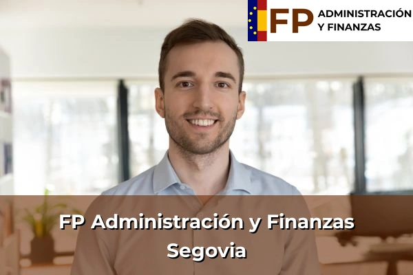 FP Administración y Finanzas en Segovia