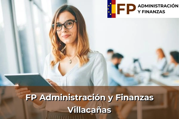 FP Administración y Finanzas en Villacañas